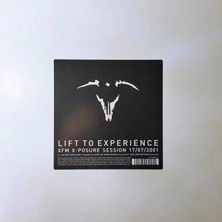 LIFT TO EXPERIENCE XFM X-Posure Session 17 07 2001 LP