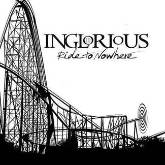 INGLORIOUS Ride To Nowhere CD
