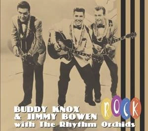KNOX, BUDDY/JIMMY BOWEN With The Rhythm Orchids CD