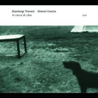 TROVESI, GIANLUIGI In Cerca Di Cibo CD