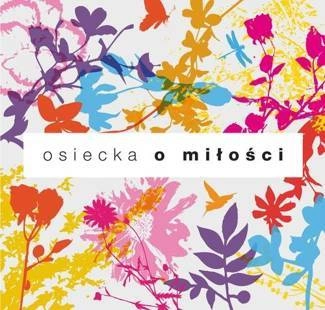 VARIOUS Osiecka - O MiŁoŚci CD