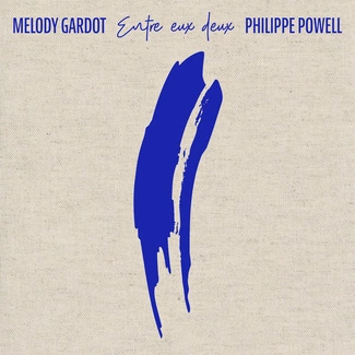 GARDOT, MELODY Entre Eux Deux CD