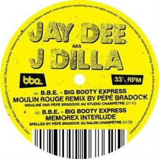 J DILLA J Dilla - B.B.E. - Big Booty Express