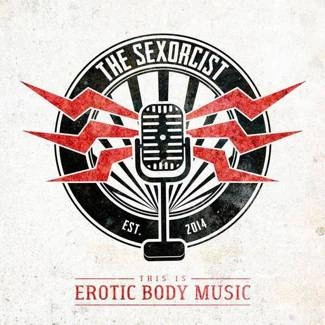 SEXORCIST, THE This Is Erotic Body Music CD