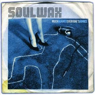 SOULWAX Much Against Everyone'S Advice CD