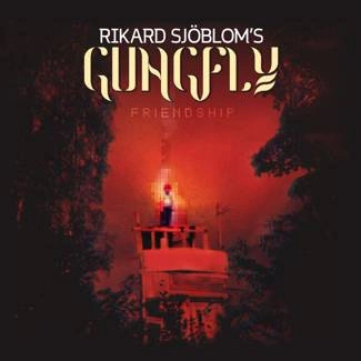 RIKARD SJÖBLOM'S GUNGFLY Friendship CD