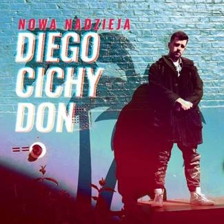 DIEGO CICHY DON Nowa Nadzieja CD