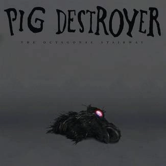 PIG DESTROYER The Octagonal Stairway CD