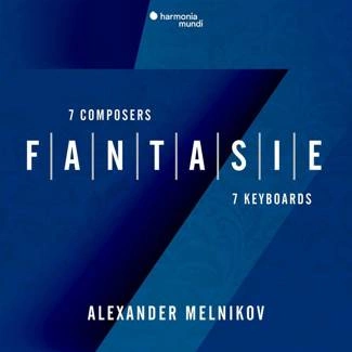 FANTASIE Seven Composers Seven Keyboards Melnikov CD DIGIPAK
