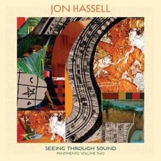 HASSEL, JOHN Seeing Through Sound CD