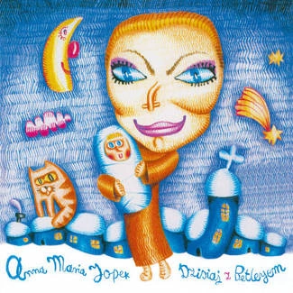 JOPEK, ANNA MARIA Dzisiaj Z Betleyem CD