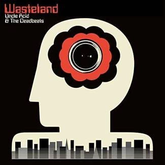 UNCLE ACID AND THE DEADBEATS Wasteland CD