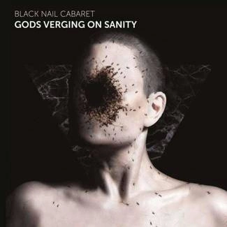 BLACK NAIL CABARET Gods Verging On Sanity CD DIGIPAK