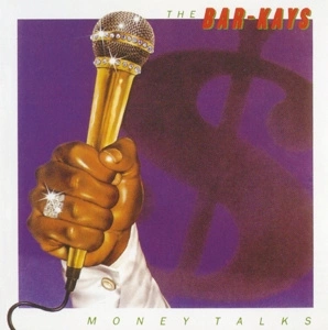 BAR-KAYS Money Talks CD