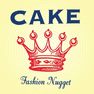 CAKE Fashion Nugget LP