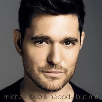 BUBLE, MICHAEL Nobody But Me (silver Vinyl) LP