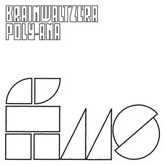BRAINWALTZERA Poly-ana CD