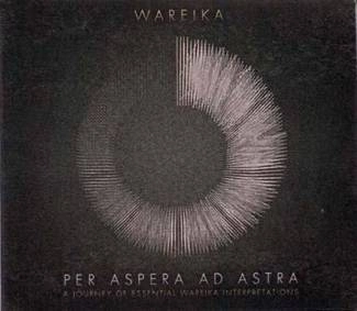 WAREIKA Per Aspera Ad Astra CD