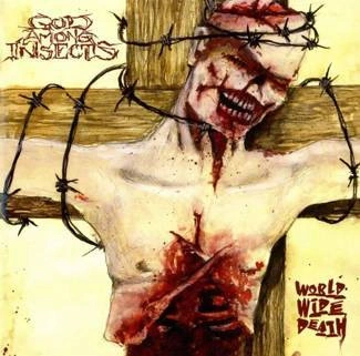 GOD AMONG INSECTS World Wide Death CD