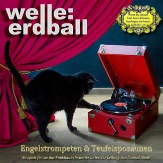 WELLE ERDBALL Engelstrompeten & Teufelsposaun CD