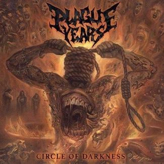 PLAGUE YEARS Circle Of Darkness CD