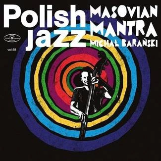 MICHAŁ BARAŃSKI Masovian Mantra - Polish Jazz Vol.88 LP RSD