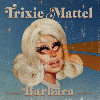 TRIXIE MATTEL Barbara CD