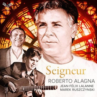 ROBERTO ALAGNA JEAN-FELIX LALANNE MAREK RUSZCZYNSKI Seigneur CD DIGIPAK