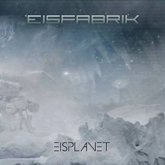 EISFABRIK Eisplanet 2LP