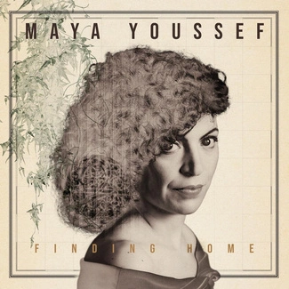 MAYA YOUSSEF Finding Home CD