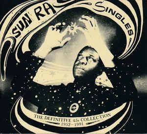 SUN RA Singles  /The Definitive 45s Collection 1952-1991/ 3CD