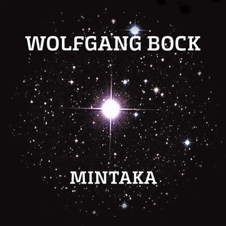 BOCK, WOLFGANG Mintaka CD DIGIPAK