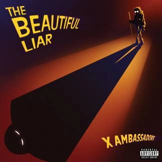 X AMBASSADORS The Beautiful Liar CD