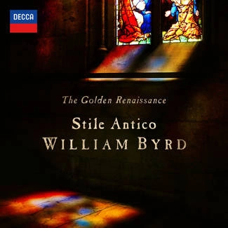 STILE ANTICO The Golden Renaissance: William Byrd CD