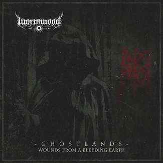 WORMWOOD Ghostlands Wounds From A Bleeding Earth CD