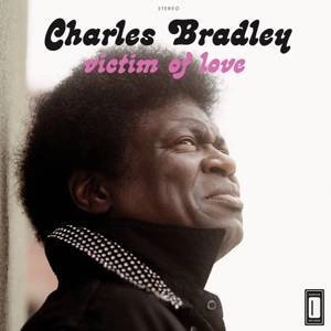 BRADLEY, CHARLES Victim Of Love LP
