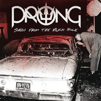 PRONG Songs From The Black Hole CD