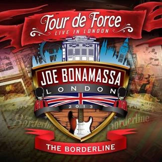 BONAMASSA, JOE Tour De Force - The Borderline Cd