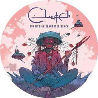 CLUTCH Sunrise On Slaughter Beach PICTURE LP