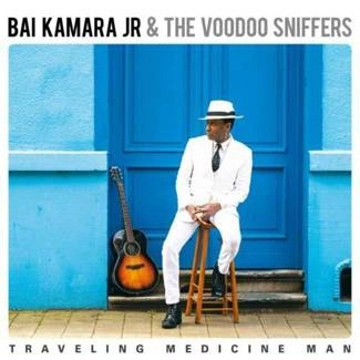 BAI KAMARA JR & THE VOODOO SNIFFERS Traveling Medicine Man CD