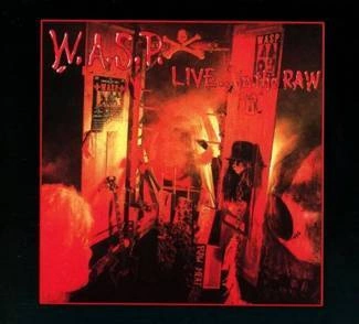 W.A.S.P. Live... In The Raw CD DIGIPAK