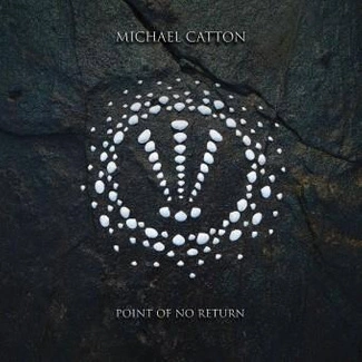 CATTON, MICHAEL Point Of No Return CD