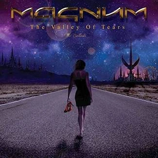 MAGNUM The Valley Of Tears The Ballads CD DIGIPAK