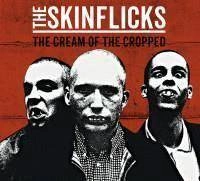 SKINFLICKS, THE The Cream Of The Cropped CD DIGIPAK