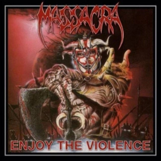 MASSACRA Enjoy The Violence (re-issue + Bonus) CD