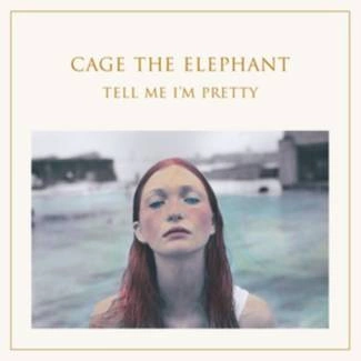 CAGE THE ELEPHANT Tell Me I'm Pretty CD