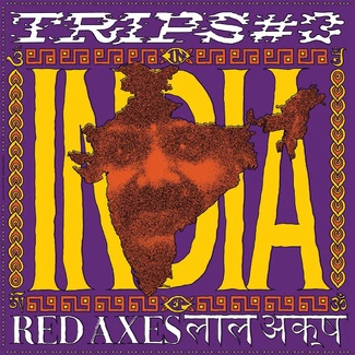 RED AXES Trips #3: India 12"