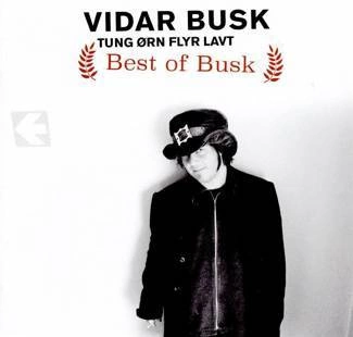 VIDAR BUSK Tung Orn Flyr Lavt Best Of Busk 2CD