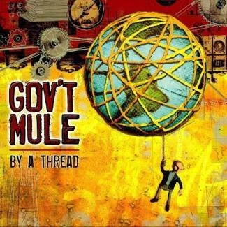 GOV'T MULE By A Thread CD