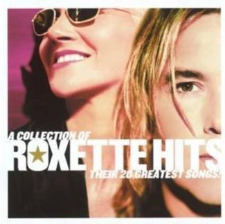 ROXETTE A Collection Of Roxette Hits ! CD